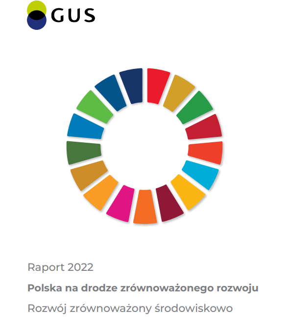 Raport GUS 2022 Polska na drodze zrównoważonego rozwoju