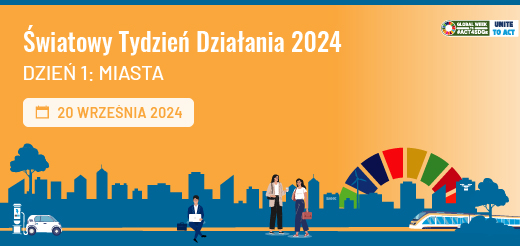 Światowy Tydzień Działania 2024 | Dzień 1